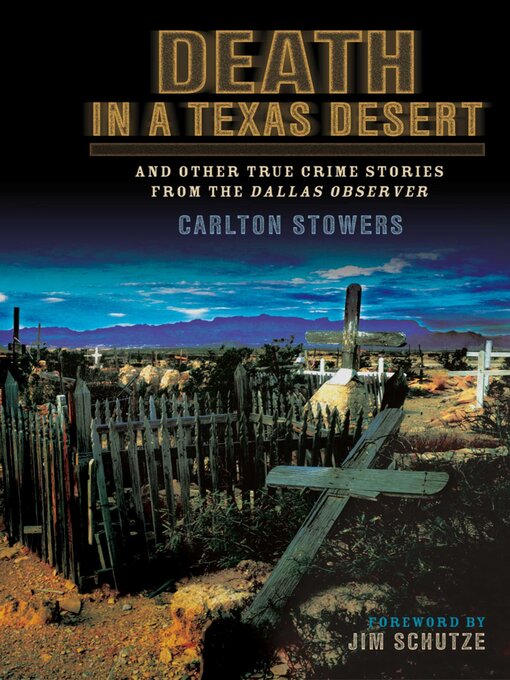 Title details for Death in a Texas Desert by Carlton Stowers - Wait list